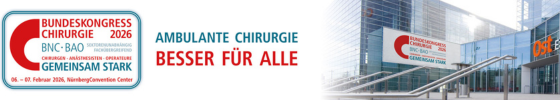 BUNDESKONGRESS CHIRURGIE 2026 | AMBULANTE CHIRURGIE | BESSER FÜR ALLE | 06. - 07. Februar 2026, NürnbergConvention Center